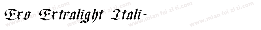 Exo Extralight Itali字体转换
